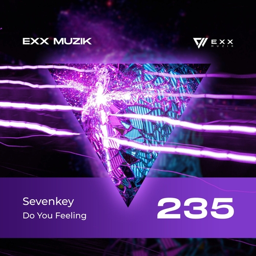 Sevenkey - Do You Feeling [EXX235]